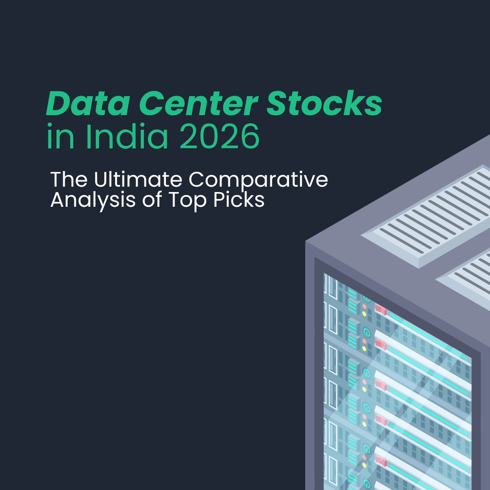 Data Center Stocks in India 2026: The Ultimate Comparative Analysis of Top Picks